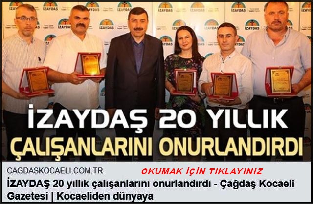 İZAYDAŞ ÇALIŞANLARI