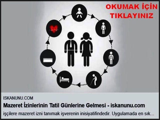 MAZERET İZİNLERİNİN TATİLE GELMESİ