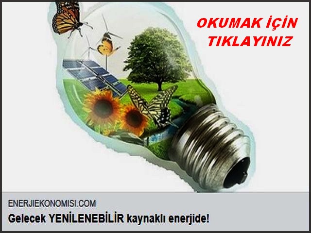 GELECEK YENİLENEBİLİR KAYNAKLI