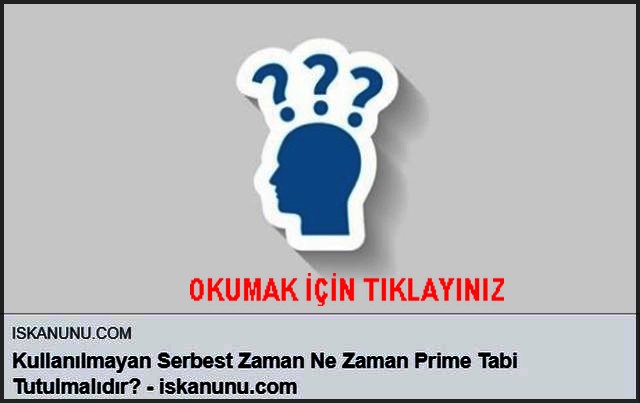 KULLANILMAYAN SERBEST  ZAMAN