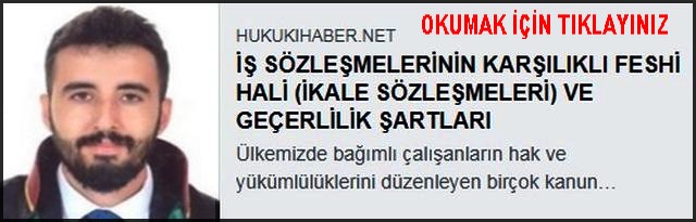 İKALE SÖZLEŞMESİNİN GEÇERLİLİK ŞARTLARI