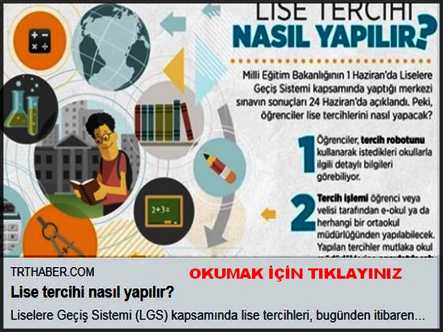 LİSE TERCİHİ NASIL YAPILIR