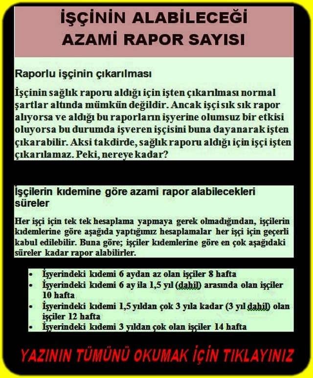 İŞÇİNİN ALABİLECEĞİ AZAMİ RAPOR SAYISI