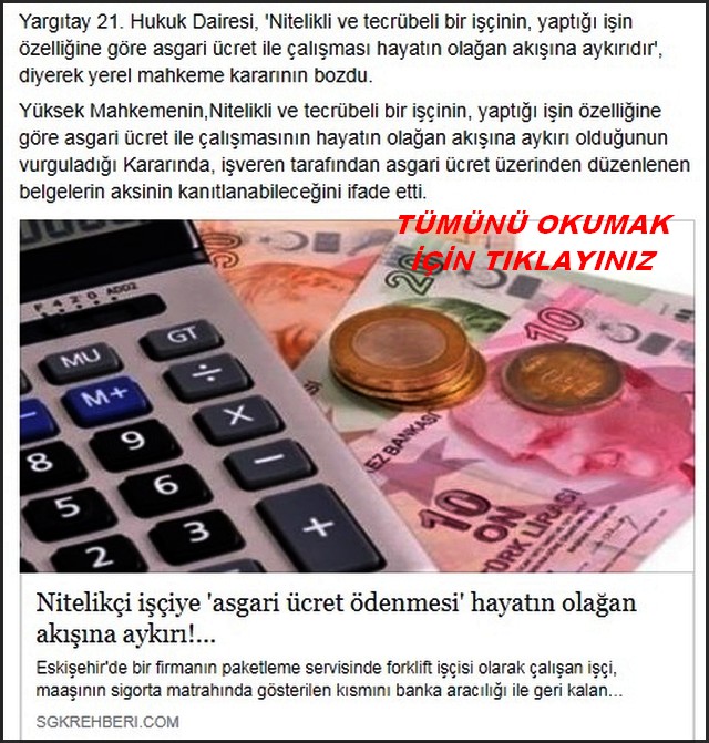 NİTELİKLİ İŞÇİYE ASGARİ ÜCRET ÖDENMESİ