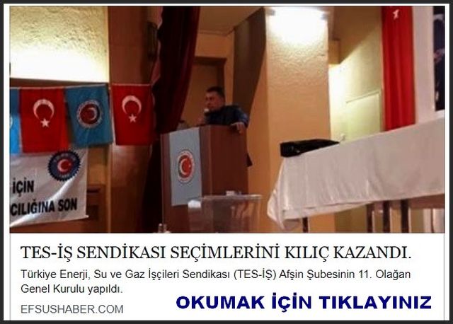 TES İŞ SEÇİMLERİNİ KILIÇ KAZANDI