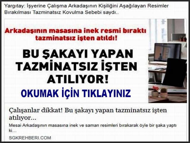 ARKADAŞININ MASASINA İNEK RESMİ BIRAKTI TAZMİNATSIZ İŞTEN ATILDI