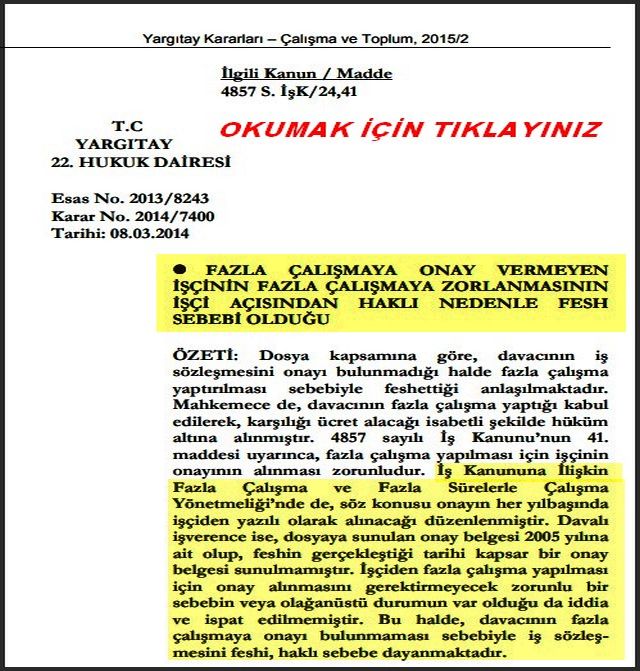 FAZLA ÇALIŞMAYA ONAY VERMEYEN İŞÇİ