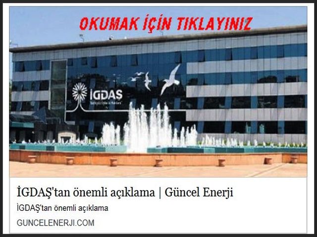 İGDAŞ DAN ÖNEMLİ AÇIKLAMA