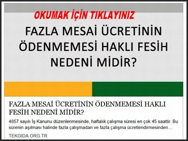 FAZLA MESAİ ÜCRETİNİN ÖDENMEMESİ