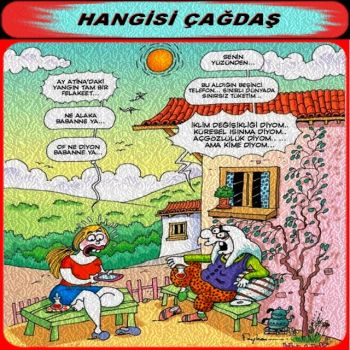 HANGİSİ ÇAĞDAŞ