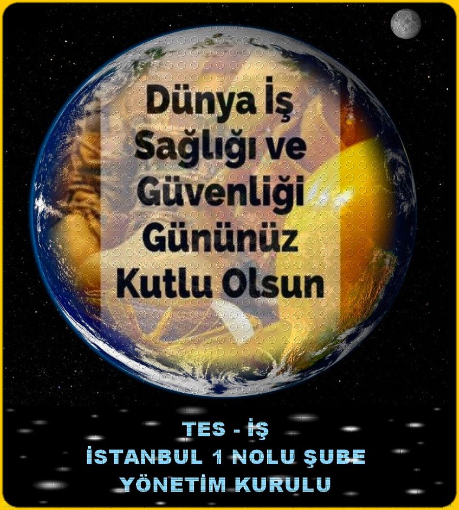 DÜNYA İŞ SAĞLIĞI VE GÜVENLİĞİ GÜNÜ