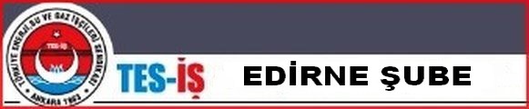 EDİRNE ŞUBE