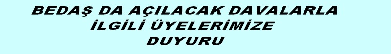 DAVALARLA İLGİLİ DUYURU